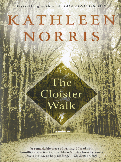 Title details for The Cloister Walk by Kathleen Norris - Wait list